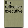 The Reflective Executive door Emilie Griffin
