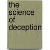 The Science of Deception door Michael Pettit