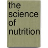 The Science of Nutrition door Linda Vaughan