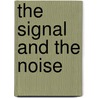 The Signal and the Noise door 30 Minute Expert Summaries