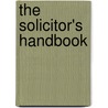The Solicitor's Handbook by Solicitors Regulation Authority