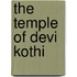 The Temple of Devi Kothi