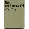The Undiscover'd Country door Markus Zisselsberger