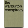 The Warburton Conspiracy by Lauren Coziah