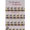 The Weight of Temptation door Ana Maria Shua