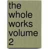 The Whole Works Volume 2 by Rosa Nouchette Carey