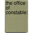The office of constable:
