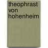 Theophrast von Hohenheim door Hartmann/
