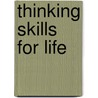 Thinking Skills for Life by Phil Freeman
