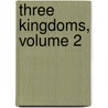 Three Kingdoms, Volume 2 door Wei Dong Chen