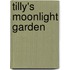 Tilly's Moonlight Garden