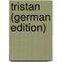 Tristan (German Edition)