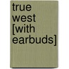 True West [With Earbuds] door Sam Shepard