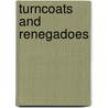 Turncoats and Renegadoes door Andrew Hopper