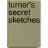 Turner's Secret Sketches