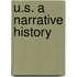 U.S. A Narrative History