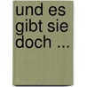 Und es gibt sie doch ... by Rosemarie Zimmermann