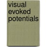 Visual Evoked Potentials door Wanda Parham-Bruce