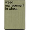 Weed Management in Wheat door Dr. Muhammad Saeed