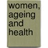 Women, Ageing And Health