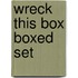 Wreck This Box Boxed Set