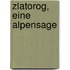 Zlatorog, eine Alpensage