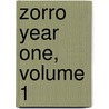 Zorro Year One, Volume 1 door Matt Wagner