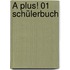 À plus! 01 Schülerbuch