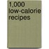 1,000 Low-Calorie Recipes