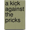A Kick Against the Pricks door David Norris