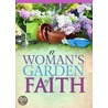 A Woman's Garden of Faith door Freeman-Smith