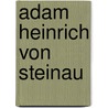 Adam Heinrich von Steinau door Jesse Russell