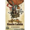 Adventures of Uncle Lubin door Thomas Robinson