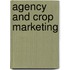 Agency and Crop Marketing