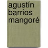 Agustín Barrios Mangoré by Jesse Russell