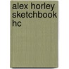 Alex Horley Sketchbook Hc door J. David Spurlock