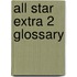 All Star Extra 2 Glossary