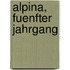 Alpina, Fuenfter Jahrgang