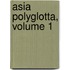 Asia Polyglotta, Volume 1