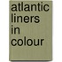 Atlantic Liners in Colour