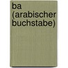 Ba (Arabischer Buchstabe) door Jesse Russell