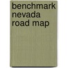 Benchmark Nevada Road Map by Benchmark