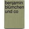 Benjamin Blümchen und Co door Elisabeth Weckenbrock