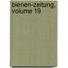 Bienen-zeitung, Volume 19 door Verein Der Deutsche Bienenwirthe