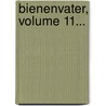 Bienenvater, Volume 11... by Oesterreichischer Imkerbund