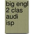 Big Engl 2 Clas Audi  Isp