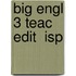 Big Engl 3 Teac Edit  Isp