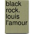 Black Rock. Louis L'Amour