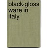 Black-gloss Ware in Italy by Helga Di Giuseppe