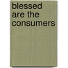Blessed are the Consumers door Mcfague Sallie